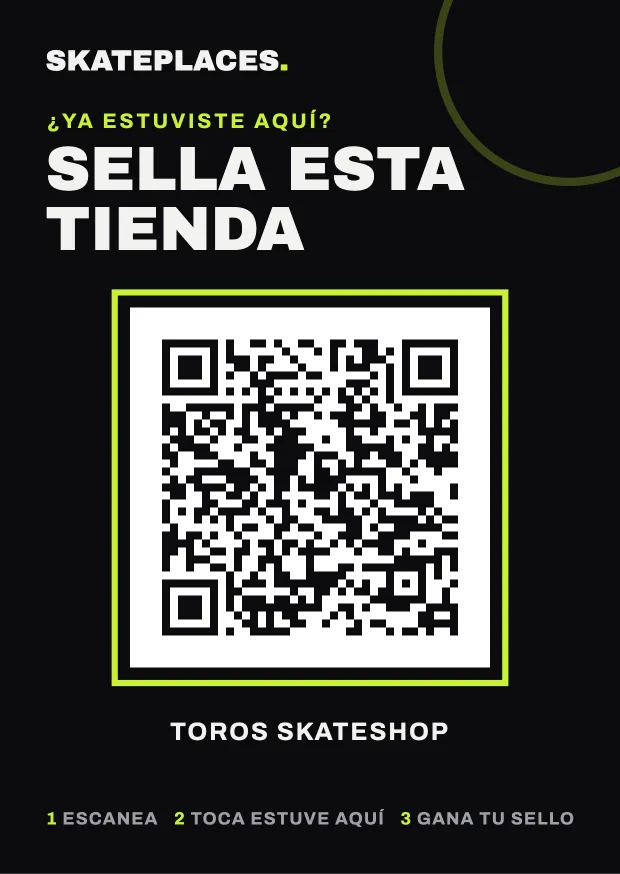 Cartel A6 de Toros Skateshop con código QR: ¿YA ESTUVISTE AQUÍ? SELLA ESTA TIENDA