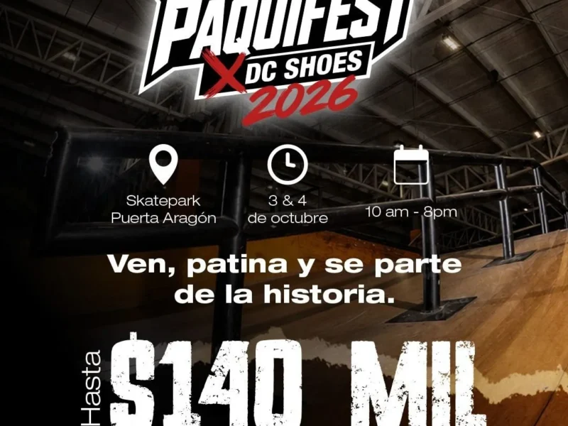 Paquifest x DC Shoes 2026: hasta 140 mil en premios en Puerta Aragón