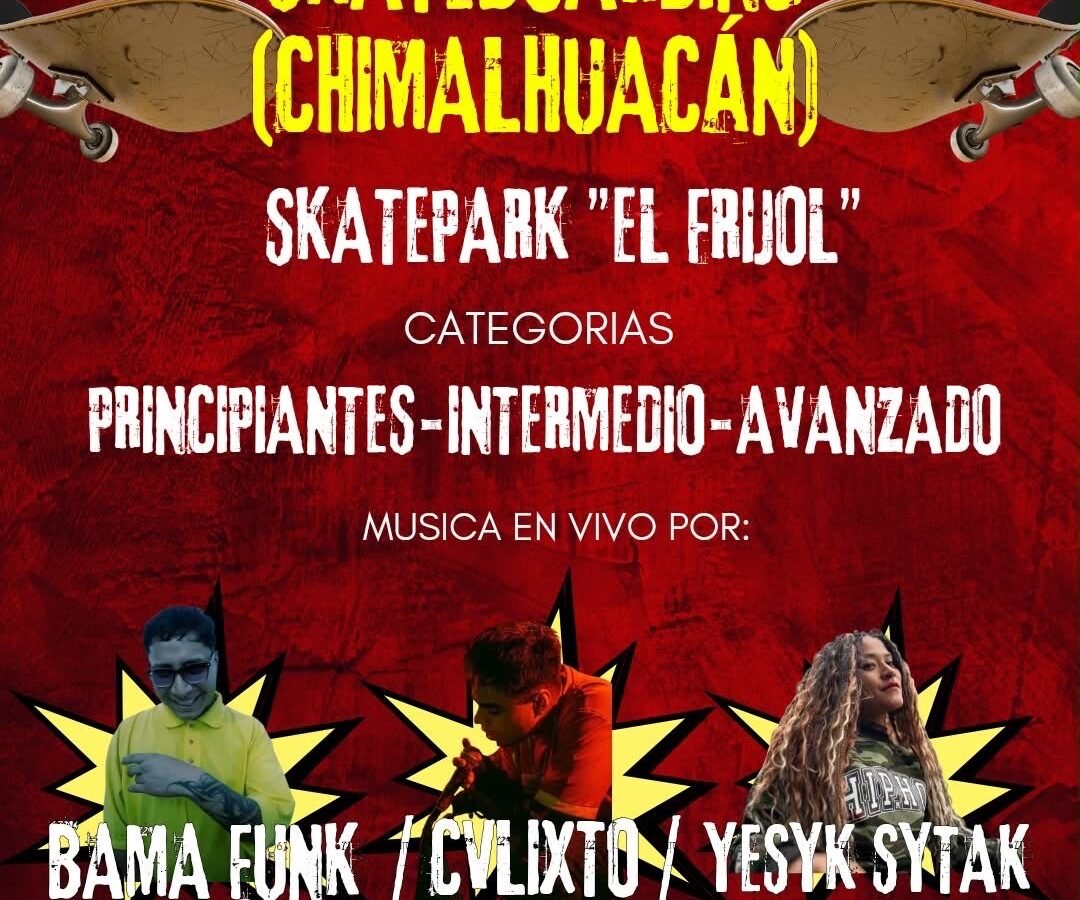 ESTATAL DE SKATEBOARDING en Chimalhuacán: concurso y música en vivo